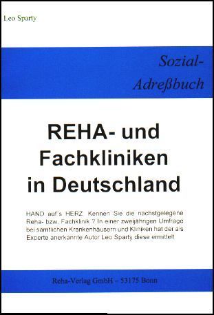 Sozialadreßbuch: REHA-Kliniken und Fachkliniken in Deutschland
